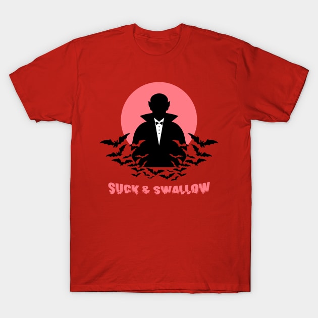 SUCK & SWALLOW T-Shirt by Bear and Seal